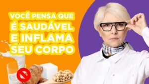 alimentos que inflamam o corpo